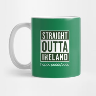 Straight Outta Ireland Mug